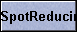 SpotReducing